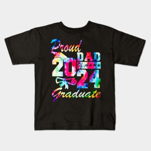 Tie Dye Proud Dad of a 2024 Graduate Class of 2024 Senior Kids T-Shirt
